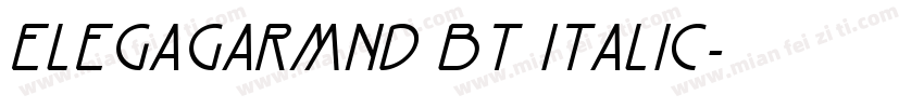 ElegaGarmnd BT Italic字体转换